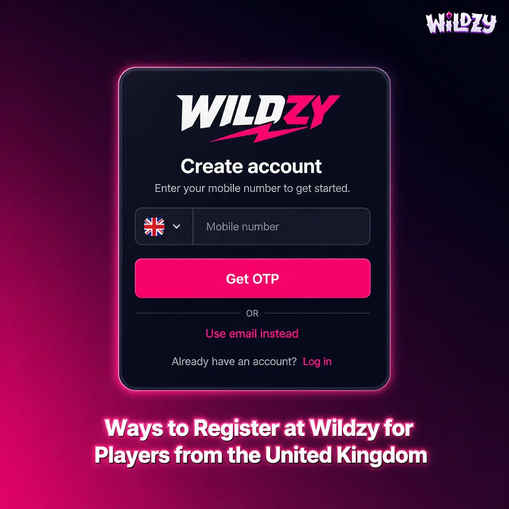 Wildzy casino registration options for UK players including email, one-click, and social media sign-up methods
